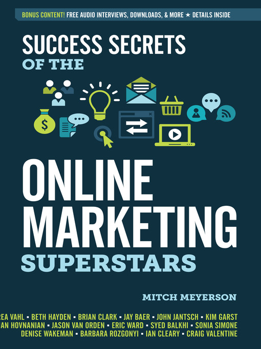 Title details for Success Secrets of the Online Marketing Superstars by Mitch Meyerson - Available
